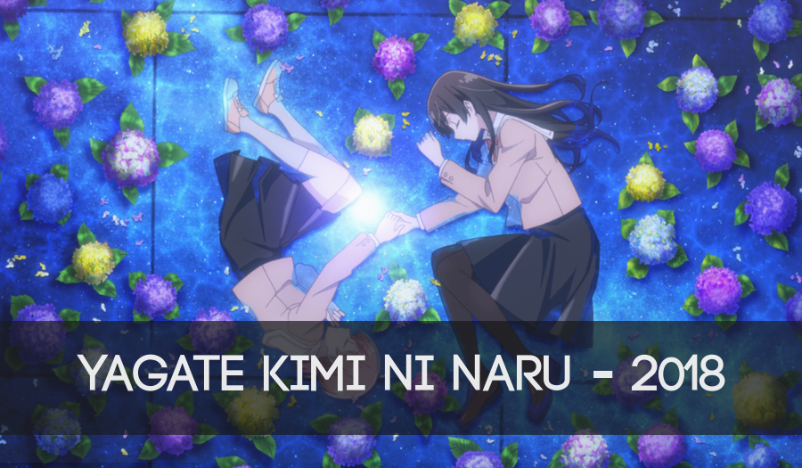 Recomendação de anime: Yagate Kimi Ni Naru ❤️❤️